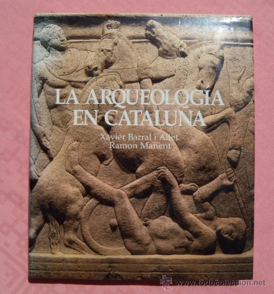 Libros antiguos: LA ARQUEOLOGIA  EN  CATALU&Ntilde;A - Foto 1