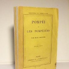 Libros antiguos: MONNIER : POMPEÏ ET LES POMPEÏENS. (PARIS, 1865). (POMPEYA Y LOS POMPEYANOS) 