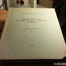 Libros antiguos: ESCUELA ESPAÑOLA DE ARQUEOLOGÍA E HISTORIA EN ROMA. CUADERNOS DE TRABAJOS II (1914). Lote 86615644