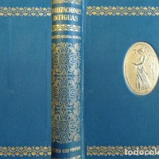 Libros antiguos: HUNGER, J. Y LAMER, H. CIVILIZACIONES ANTIGUAS. RESUMEN GRÁFICO DE LA CULTURA GRECORROMANA... 1924.