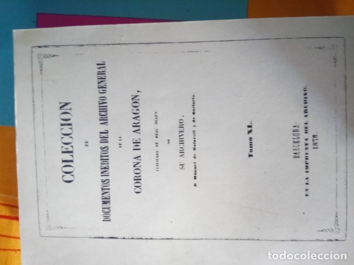 Libros antiguos: DOCUMENTOS INEDITOS DE LA CORONA DE ARAGON - Foto 1