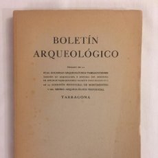 Libros antiguos: BOLETIN ARQUEOLÓGICO REAL SOCIEDAD ARQUEOLÓGICA TARRACONENSE FASC. 61-64: ENERO-DICIEMBRE DE 1958. Lote 192067915