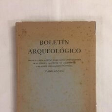 Libros antiguos: BOLETIN ARQUEOLÓGICO REAL SOCIEDAD ARQUEOLÓGICA TARRACONENSE FASC. 31: JULIO-DICIEMBRE DE 1950. Lote 192069386