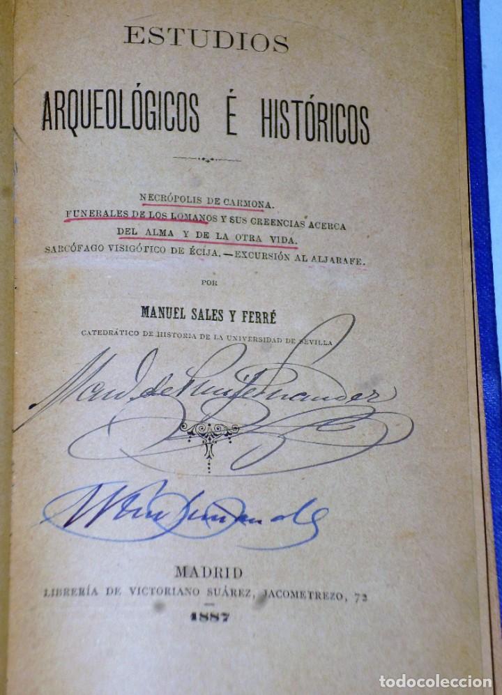 Libros antiguos: ESTUDIOS ARQUEOL&Oacute;GICOS E HIST&Oacute;RICOS - Foto 2