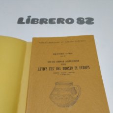 Libros antiguos: SIMPOSIO INTERNACIONAL ”ANTICA ETA DEL BRONZO IN EUROPA”. Lote 234364685