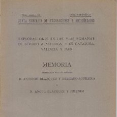 Libros antiguos: ANTONIO BLÁZQUEZ Y ÁNGEL BLÁZQUEZ. EXPLORACIONES EN LAS VIAS ROMANAS DE BELGIDO A ASTURICA. Lote 324351893
