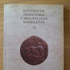 Libros antiguos: MADRID. HISTORIA. ESTUDIOS DE PREHISTORIA Y ARQUEOLOGIA MADRILEÑAS, MUSEO DE SAN ISIDRO, 1992 RARO. Lote 362055410