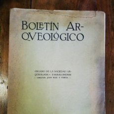 Libros antiguos: BOLETÍN ARQUEOLÓGICO: ÓRGANO DE LA SOCIEDAD ARQUEOLÓGICA TARRACONENSE. Nº 4, 1914. Lote 365893601