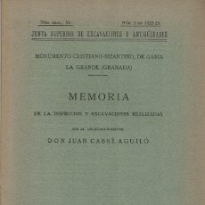 Libros antiguos: JUAN CABRÉ AGUILÓ. MONUMENTO CRISTIANO-BIZANTINO DE GABIA LA GRANDE (GRANADA). Lote 387620169