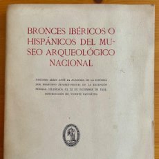 Libros antiguos: ARQUEOLOGIA- BRONCES IBERICOS- MUSEO ARQ. NACIONAL- FRANCISCO ALVAREZ OSSORIO- 1935