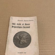 Libros antiguos: 1910 ALVAREZ-OSSORIO, FRANCISCO - UNA VISITA AL MUSEO ARQUEOLÓGICO NACIONAL