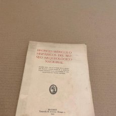 Libros antiguos: 1935 FRANCISCO ALVAREZ OSSORIO / ARQUEOLOGIA / BRONCES IBERICOS / MUSEO ARQ. NACIONAL