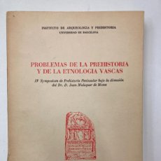 Libros antiguos: PROBLEMAS DE LA PREHISTORIA Y DE LA ETNOLOGÍA VASCAS. JUAN MALUQUER DE MOTES