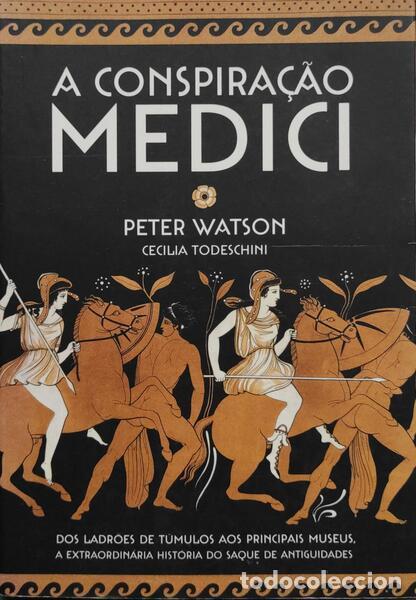 Libros antiguos: WATSON. (Peter) e Cecilia Todeschini. - A CONSPIRA&Ccedil;&Atilde;O MEDICI. - Foto 1