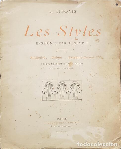 Libros antiguos: LIBONIS. (L.) - LES STYLES ENSEIGN&Eacute;S PAR LEXEMPLE. - Foto 1