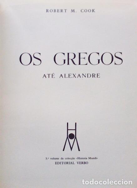 Libros antiguos: COOK. (Robert M.) - OS GREGOS AT&Eacute; ALEXANDRE. - Foto 1