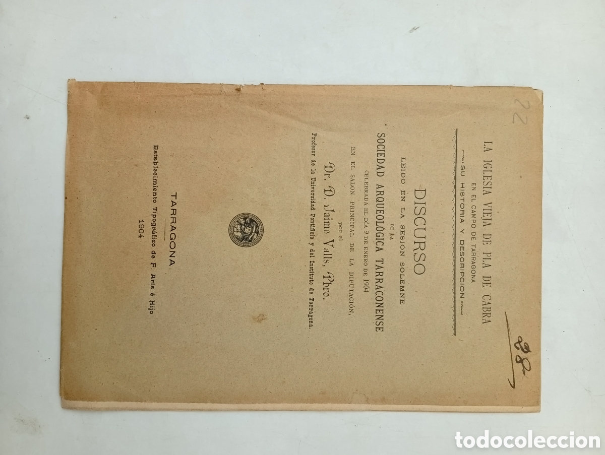 Libros antiguos: Iglesia vieja Cabra Camp Discursos arqueolog&iacute;a 1904 Tarragona