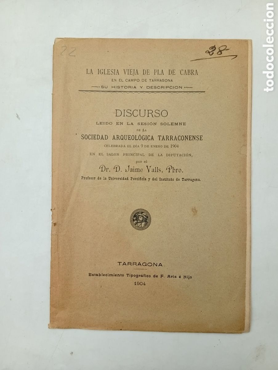 Libros antiguos: Iglesia vieja Cabra Camp Discursos arqueolog&iacute;a 1904 Tarragona