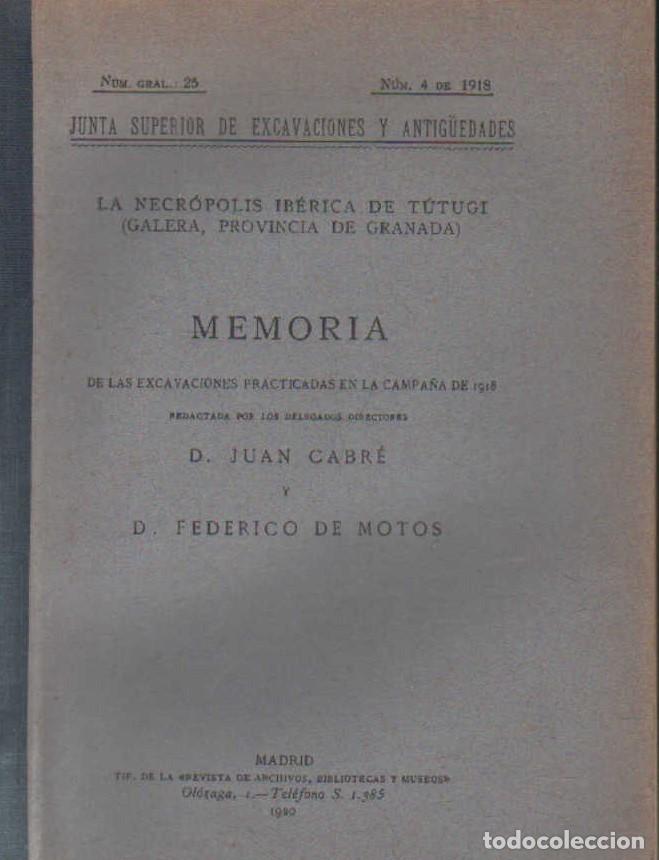 Libros antiguos: MEMORIA DE LAS EXCAVACIONES PRACTICADAS EN LA CAMPA&Ntilde;A DE 1918. NECROPOLIS T&Uacute;TUGI. A-LGRA-321