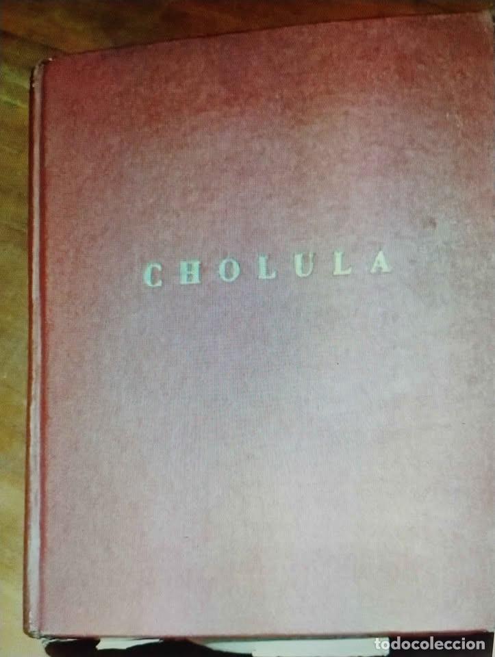 Libros antiguos: La Cer&aacute;mica Arqueol&oacute;gica de Cholula por Eduardo Noguera 1954