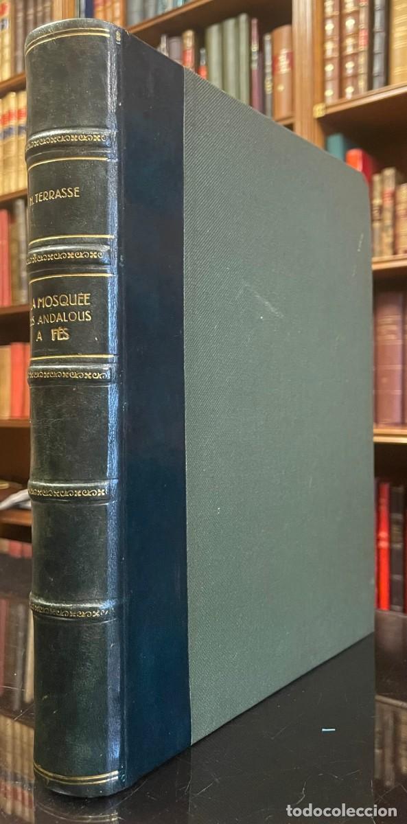 Libros antiguos: La Mosqu&eacute;e des Andalous a Fes