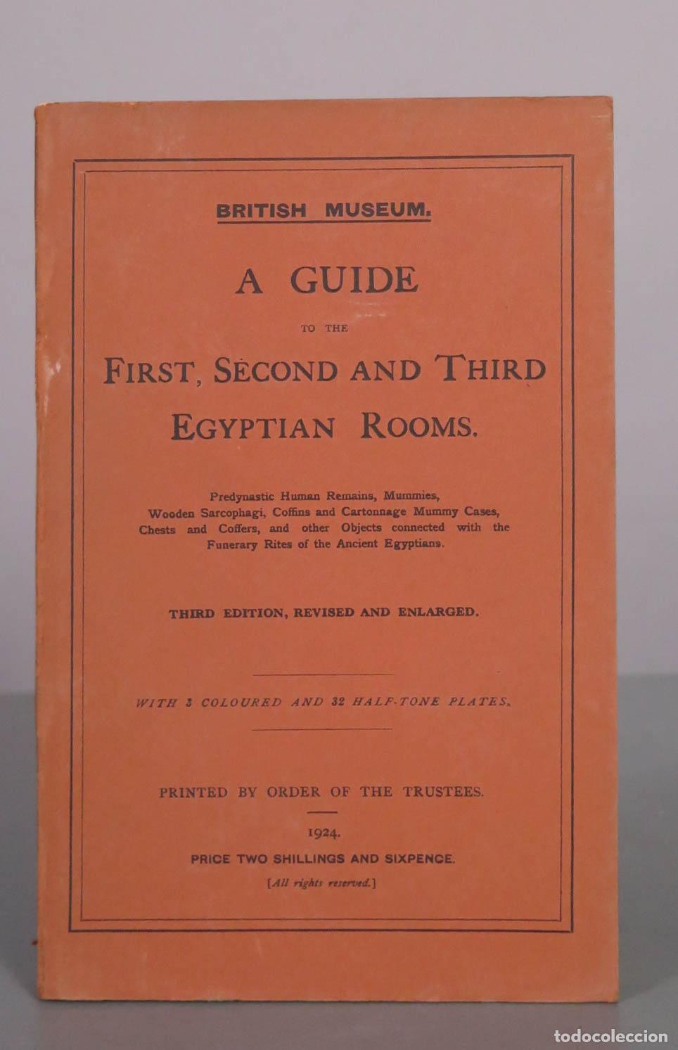 Antiquarische B&uuml;cher: British Museum - A Guide to the First, Second and Third Egyptian Rooms 1924
