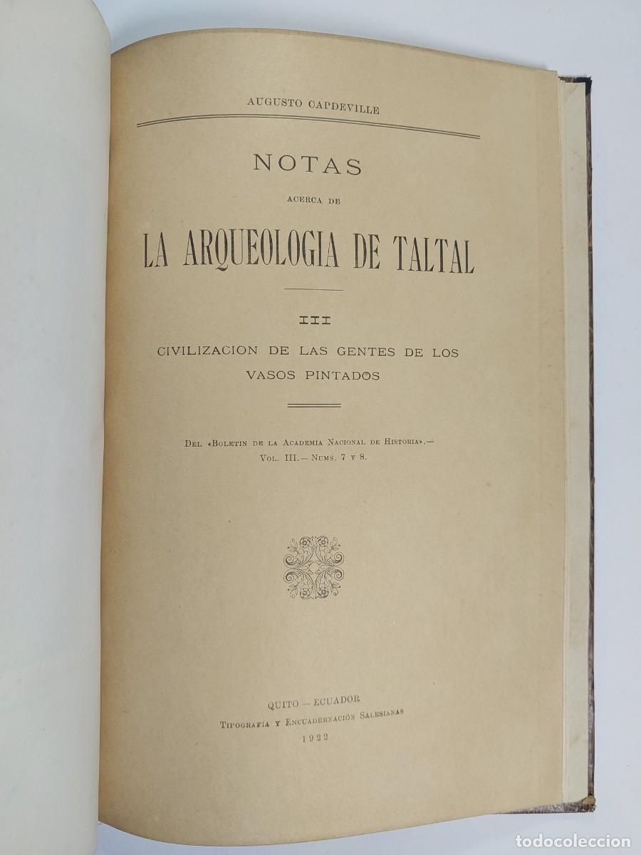 Libros antiguos: Notas acerca de la Arqueolog&iacute;a de Taltal. (I,II y III). Augusto Capdeville - Quito, 1921-1922
