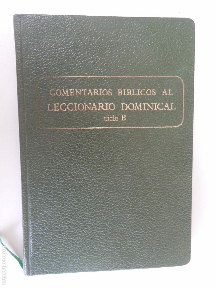 Libros antiguos: COMENTARIOS BIBLICOS AL LECCIONARIO DOMINICAL II - CICLO B 1969.