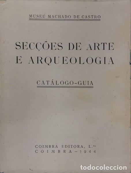 Libros antiguos: SEC&Ccedil;&Otilde;ES DE ARTE E ARQUEOLOGIA: CAT&Aacute;LOGO-GUIA.