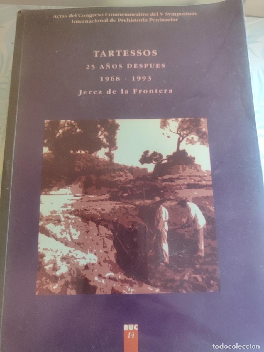 Libros antiguos: Tartessos 25 a&ntilde;os despu&eacute;s
