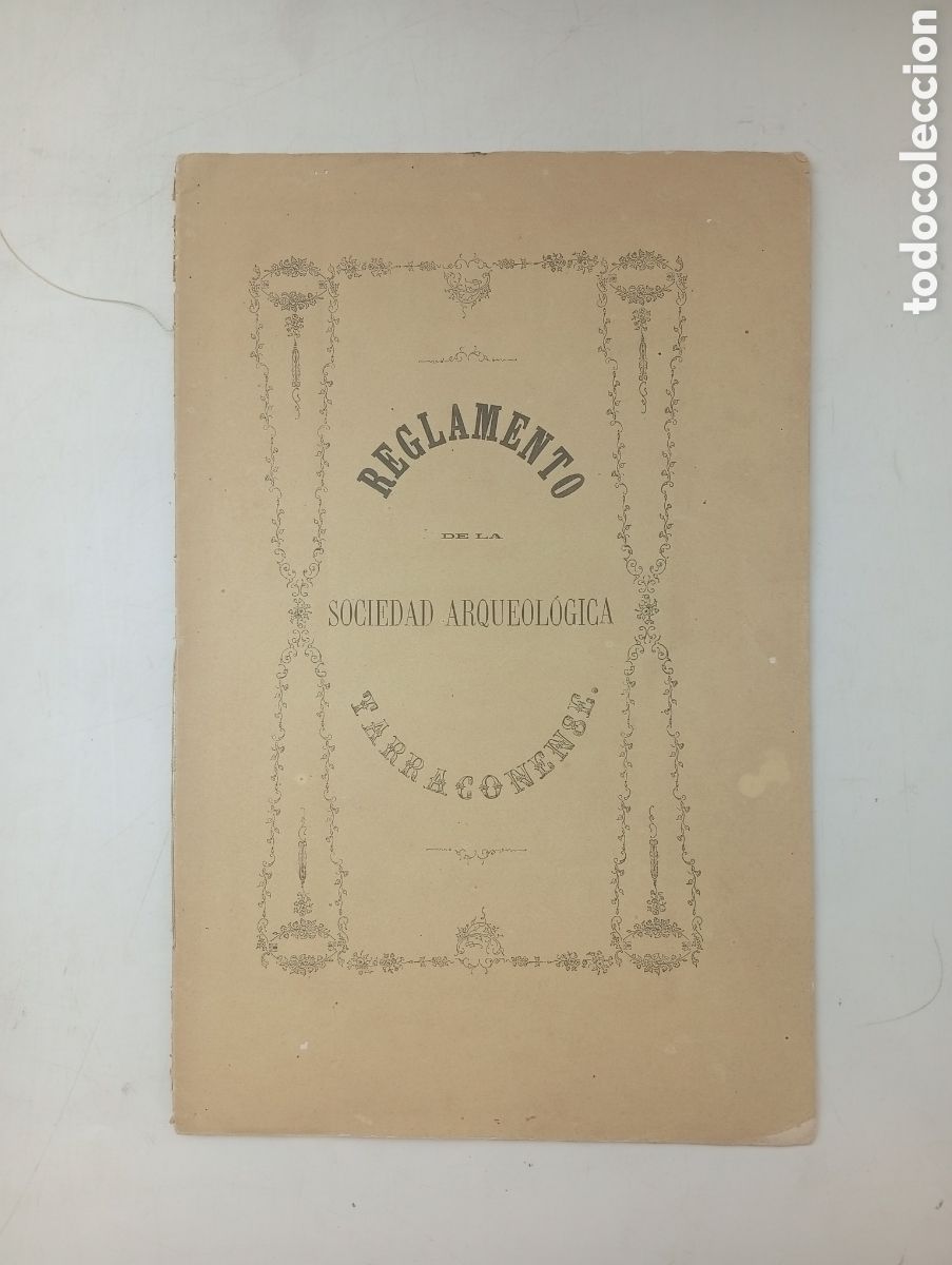 Libros antiguos: Reglamento sociedad arqueologica Tarraconense 1866 Tarragona