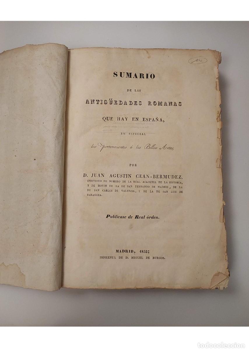 Libros antiguos: SUMARIO DE LAS ANTIG&Uuml;EDADES ROMANAS QUE HAY EN ESPA&Ntilde;A [...] - CEAN-BERMUDEZ, AGUSTIN