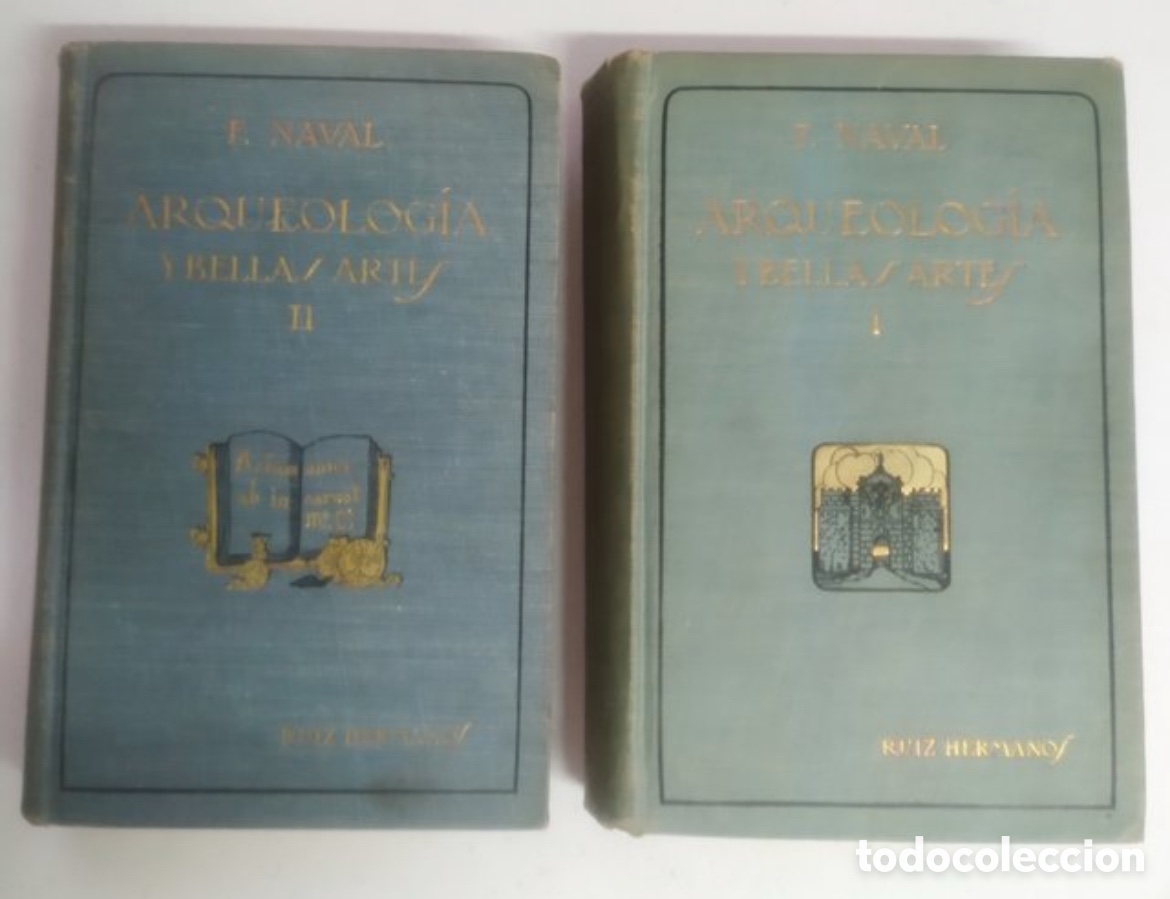 Libros antiguos: ARQUEOLOG&Iacute;A Y BELLAS ARTES. Francisco Naval