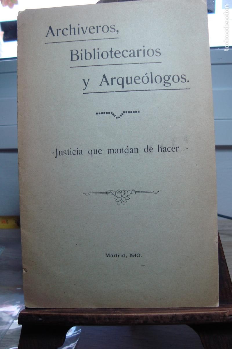 Libros antiguos: ANTIGUO FOLLETO ARCHIVEROS BIBLIOTECARIOS Y ARQUEOLOGOS. MADRID 1910.