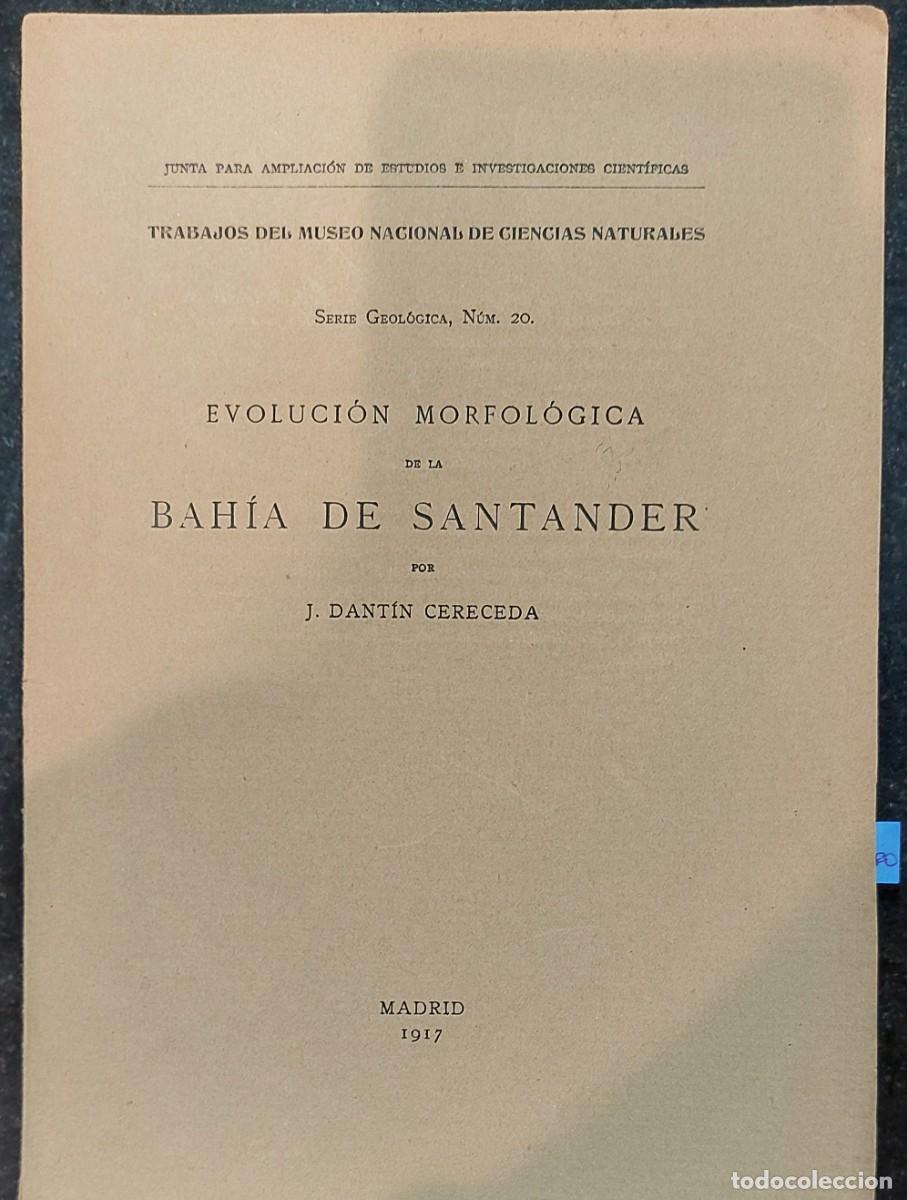 Libros antiguos: EVOLUCI&Oacute;N MORFOL&Oacute;GICA DE LA BAH&Iacute;A DE SANTANDER POR J. DANT&Iacute;N CERECEDA