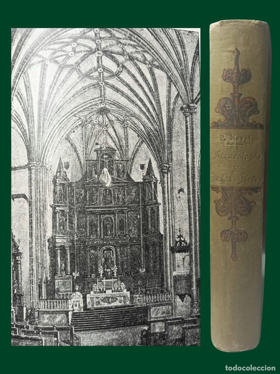Libros antiguos: ELEMENTOS DE ARQUEOLOG&Iacute;A Y BELLAS ARTES. P. Francisco Naval. 1904