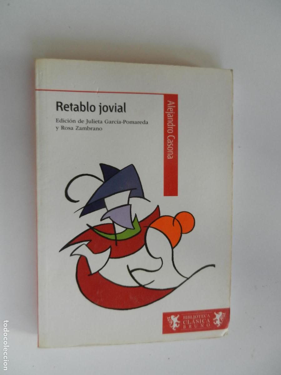Libros antiguos: RETABLO JOVIAL - ALEJANDRO CASONA - EDITORIAL BRU&Ntilde;O 2011.