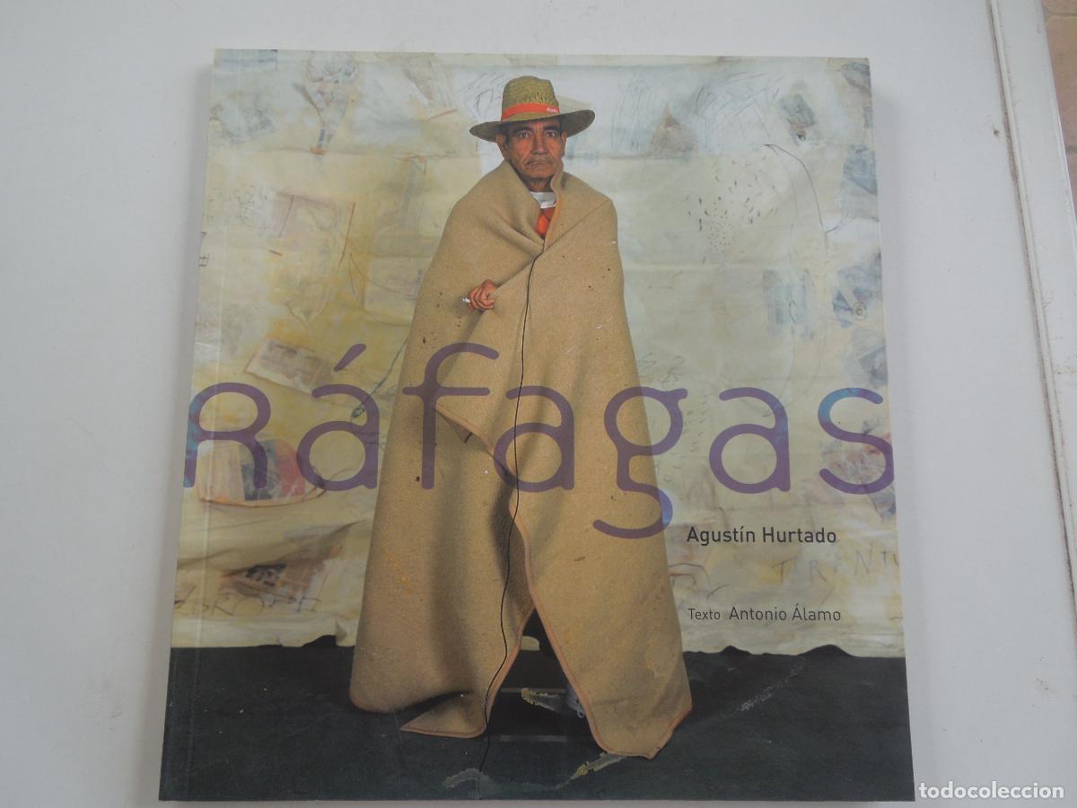 Libros antiguos: R&Aacute;FAGAS - FOTOGRAF&Iacute;AS AGUST&Iacute;N HURTADO - TEXTOS ANTONIO &Aacute;LAMO - DIP. DE SEVILLA / CAJASOL 2008.
