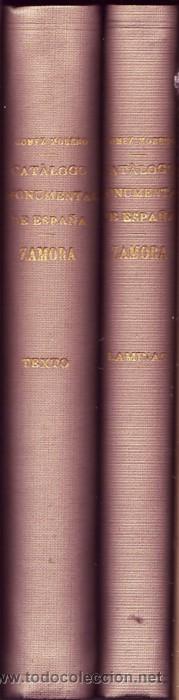 ZAMORA. CATALOGO MONUMENTAL DE ESPAÑA. PROVINCIA DE ZAMORA (1903-1905). (Libros Antiguos, Raros y Curiosos - Bellas artes, ocio y coleccion - Arquitectura)