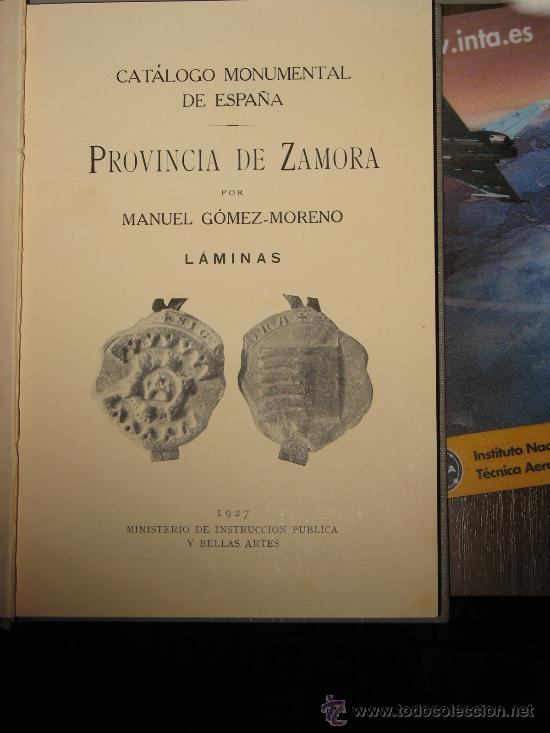 Libros antiguos: ZAMORA. CATALOGO MONUMENTAL DE ESPAÑA. PROVINCIA DE ZAMORA (1903-1905). - Foto 3 - 27039532