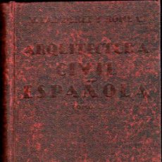 Libros antiguos: ARQUITECTURA CIVIL ESPAÑOLA DE LOS SIGLOS I AL XVIII. TOMOS I Y II. 792 GRABADOS. EDIT CALLEJA 1922.
