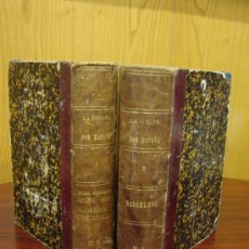 Libros antiguos: LA VUELTA POR ESPAÑA. 1872 TOMOS 1º Y 3º. Lote 32111720