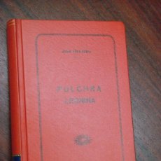 Libros antiguos: PULCHRA LEONINA, 1913, (CATEDRAL DE LEON). Lote 34938678