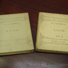 Libros antiguos: LA CATEDRAL DE LEON. MONOGRAFÍA. 1895. POR D. DEMETRIO DE LOS RÍOS. 2 TOMOS. 1ª EDICIÓN.. Lote 36032272