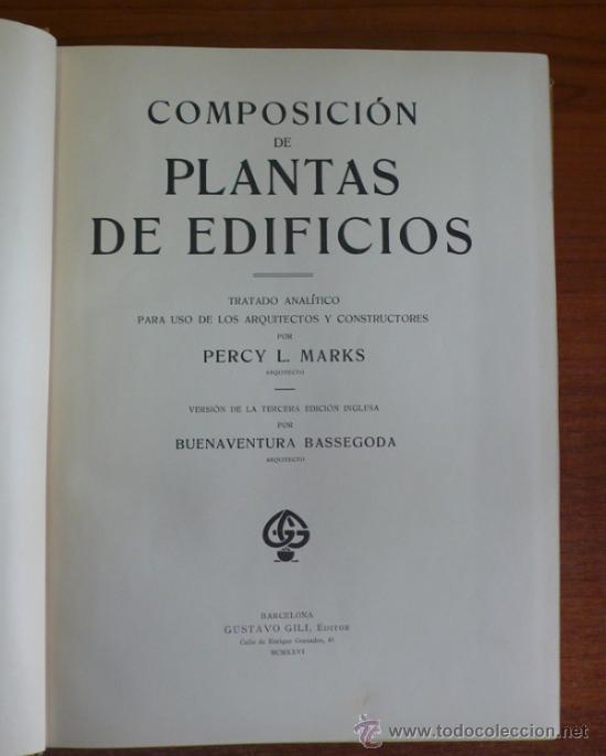 Libros antiguos: COMPOSICI&Oacute;N DE PLANTAS DE EDIFICIOS. PERCY L. MARKS.1926. - Foto 4