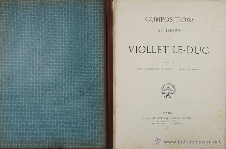 Libros antiguos: COMPOSITIONS ET DESSINS. EUGENE VIOLLET LE DUC. EDIT. LIB. CENTRALE 1884. - Foto 2 - 42283904