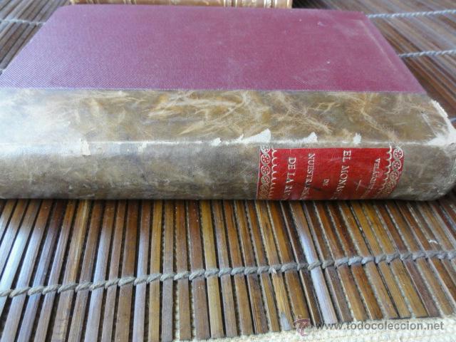 Libros antiguos: El Monasterio de N. S. de la Rabida - Foto 3