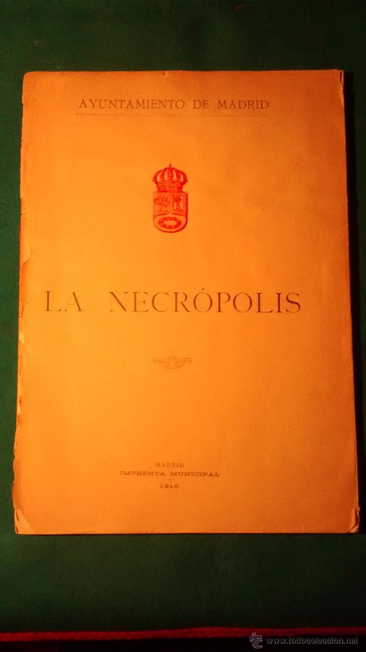 Libros antiguos: LA NECROPOLIS, MADRID 1916 - Foto 1