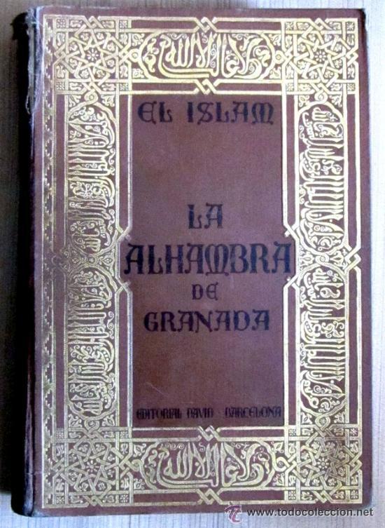 Libros antiguos: EL ISLAM. LA ALHAMBRA DE GRANADA. 1929 - Foto 1