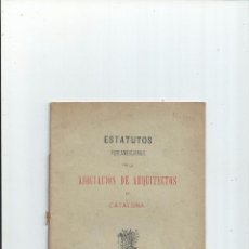 Libros antiguos: 1911 - ESTATUTOS DE LA ASOCIACIÓN DE ARQUITECTOS DE CATALUÑA